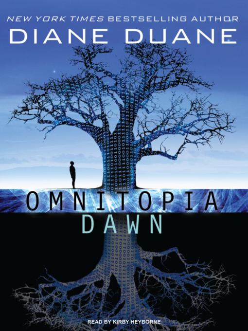 Title details for Omnitopia Dawn by Diane Duane - Available